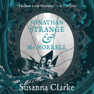 Jonathan Strange and Mr. Norrell (20th Anniversary Edition)