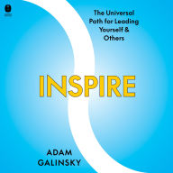 Inspire: The Universal Path for Leading Yourself and Others