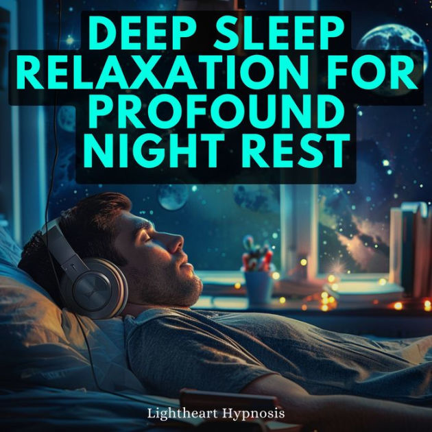 Deep Sleep Relaxation Guided Meditation for Profound Night Rest by ...