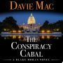 The Conspiracy Cabal: A Blake Moran Novel