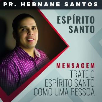 Trate o Espírito Santo Como Uma Pessoa