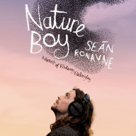 Nature Boy: A memoir of birdsong and belonging