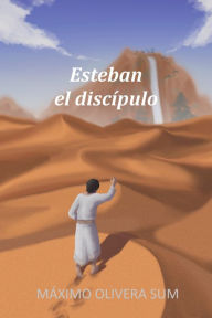 Esteban: el discípulo (Abridged)