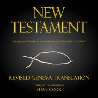 New Testament: Revised Geneva Translation