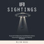 Ufo Sightings: Paranormal Ufo Sighting Cases That Still Mystify Non-believers (Paranormal Ufo Sighting Cases That Still Mystify Non-believers)