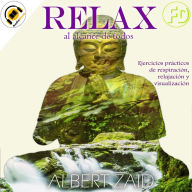 Relax al Alcance de Todos: Ejercicios de respiración, relajación y visualización