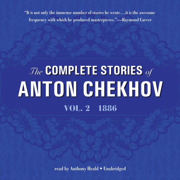 The Complete Stories of Anton Chekhov, Vol. 2: 1886