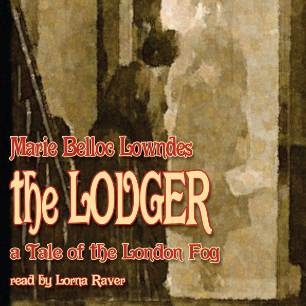 The Lodger: A Tale of the London Fog