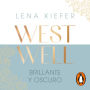 Brillante y oscuro (Westwell 2)