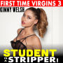 My Student is a Stripper!: First Time Virgins 3 (Age Difference First Time Older Younger Virgin)