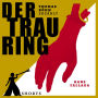 Der Trauring - Erzählbuch SHORTS, Band 4 (Ungekürzt)