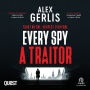 Every Spy A Traitor: The Double Agent series Book 1