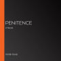 Penitence: A Novel