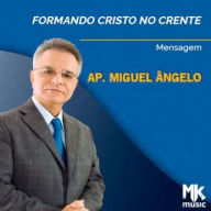 Formando Cristo no Crente