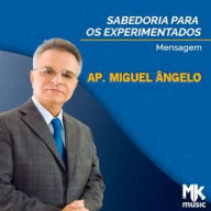 Sabedoria Para os Experimentados