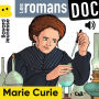 Les romans doc - Marie Curie