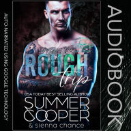 Rough Trip: A Motorcycle Club Steamy Contemporary Romance