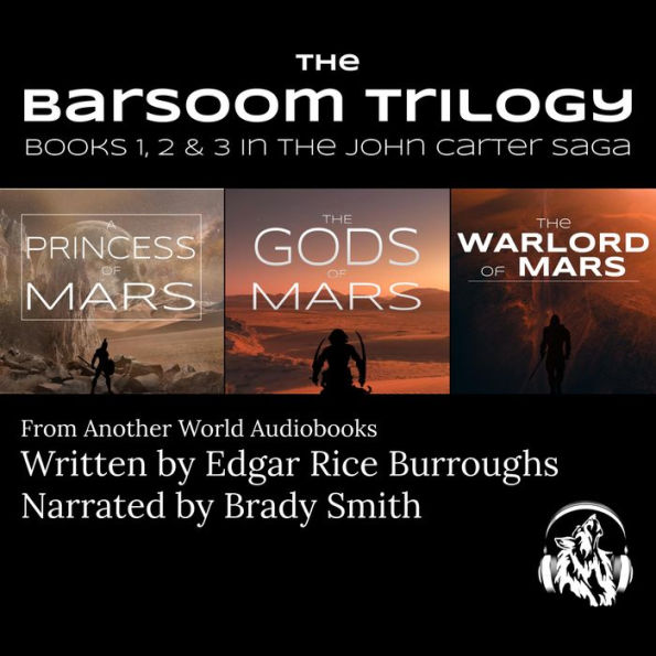 The Barsoom Trilogy