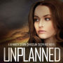 Unplanned: A Thrilling Christian Mystery