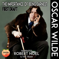 The Importance Of Being Earnest: First Draft