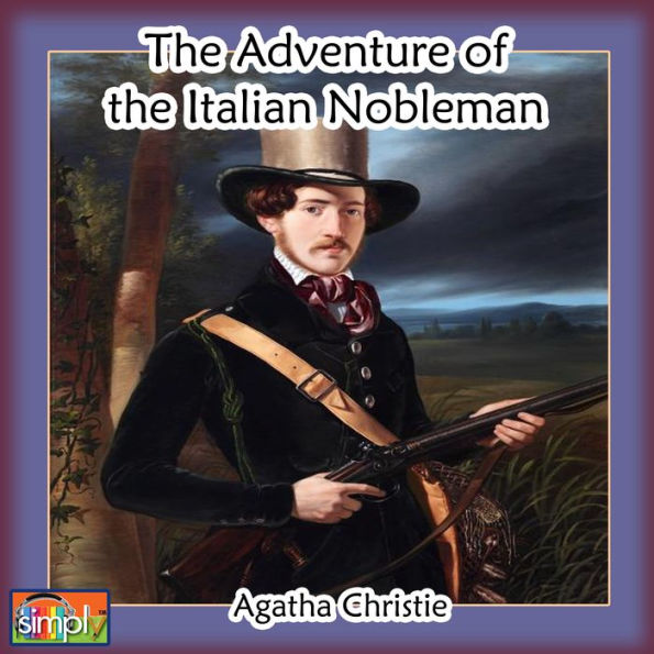 The Adventure of the Italian Nobleman: An Agatha Christie Poirot Short Story