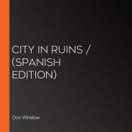City in Ruins / (Spanish edition)