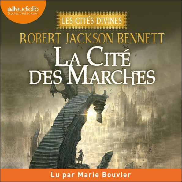 La Cité des marches: Les Cités divines, tome 1