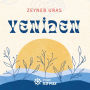 Yeniden (Abridged)