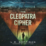 The Cleopatra Cipher: An Archaeological Thriller