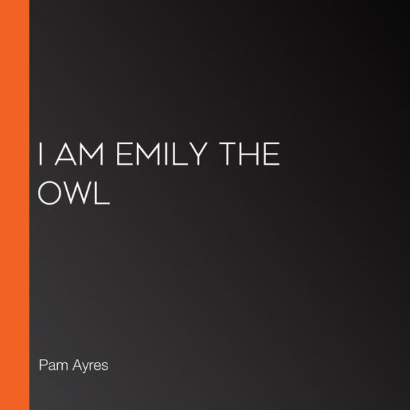 I am Emily the Owl