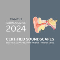 Tinnitus Relief: 20 Certified Soundscapes for Tinnitus Masking & Relaxation: Tinnitus Research Center