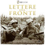 Lettere dal Fronte: Il fronte italiano (Abridged)