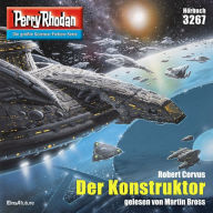 Perry Rhodan 3267: Der Konstruktor: Perry Rhodan-Zyklus 