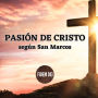 Pasión de Cristo según San Marcos