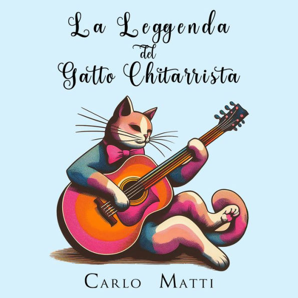 La Leggenda del Gatto Chitarrista