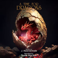 A Time for Dragons