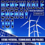 Renewable Energy 101: Future Potential, Technologies, And Policies