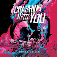 Crashing Into You