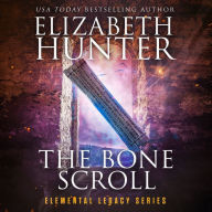 The Bone Scroll: An Elemental Legacy Novel