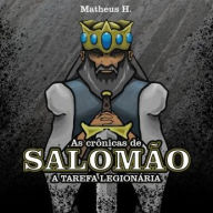 As Crônicas de Salomão: A missão legionária
