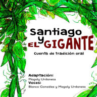 Santiago y el gigante: Cuento tradicional