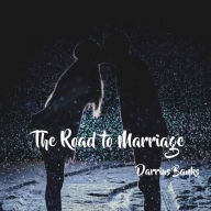 The Road to Marriage