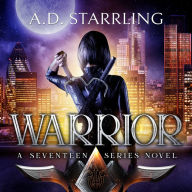 Warrior: Seventeen Series Book 2