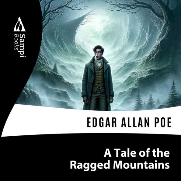 A Tale of The Ragged Mountains (Abridged)