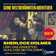 Android ebooks download free pdf Sherlock Holmes und das Banditenschloss bei Palermo (Seine weltberühmten Abenteuer, Folge 29)