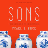 Sons: The Second Volume Of The Good Earth Trilogy