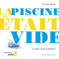 La piscine était vide