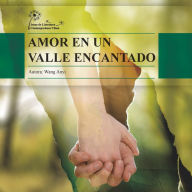 Amor en un Valle Encantado