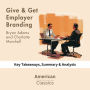 Give & Get Employer Branding by Bryan Adams and Charlotte Marshall: key Takeaways, Summary & Analysis