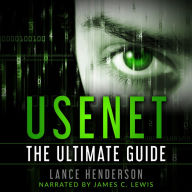 Usenet: The Ultimate Guide